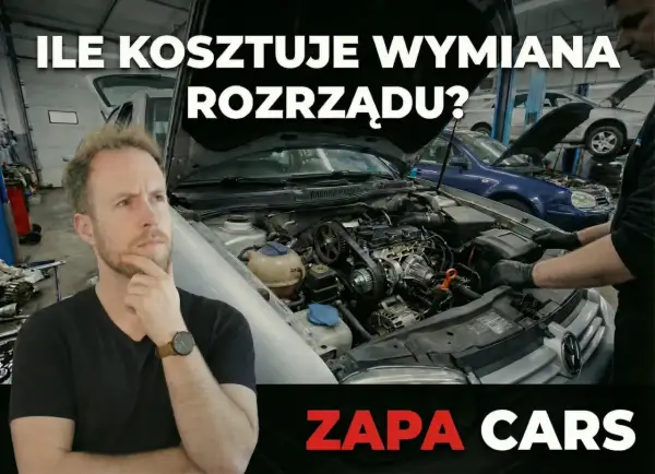 Wymiana rozrządu - Ile kosztuje i jak uniknąć ukrytych kosztów?
